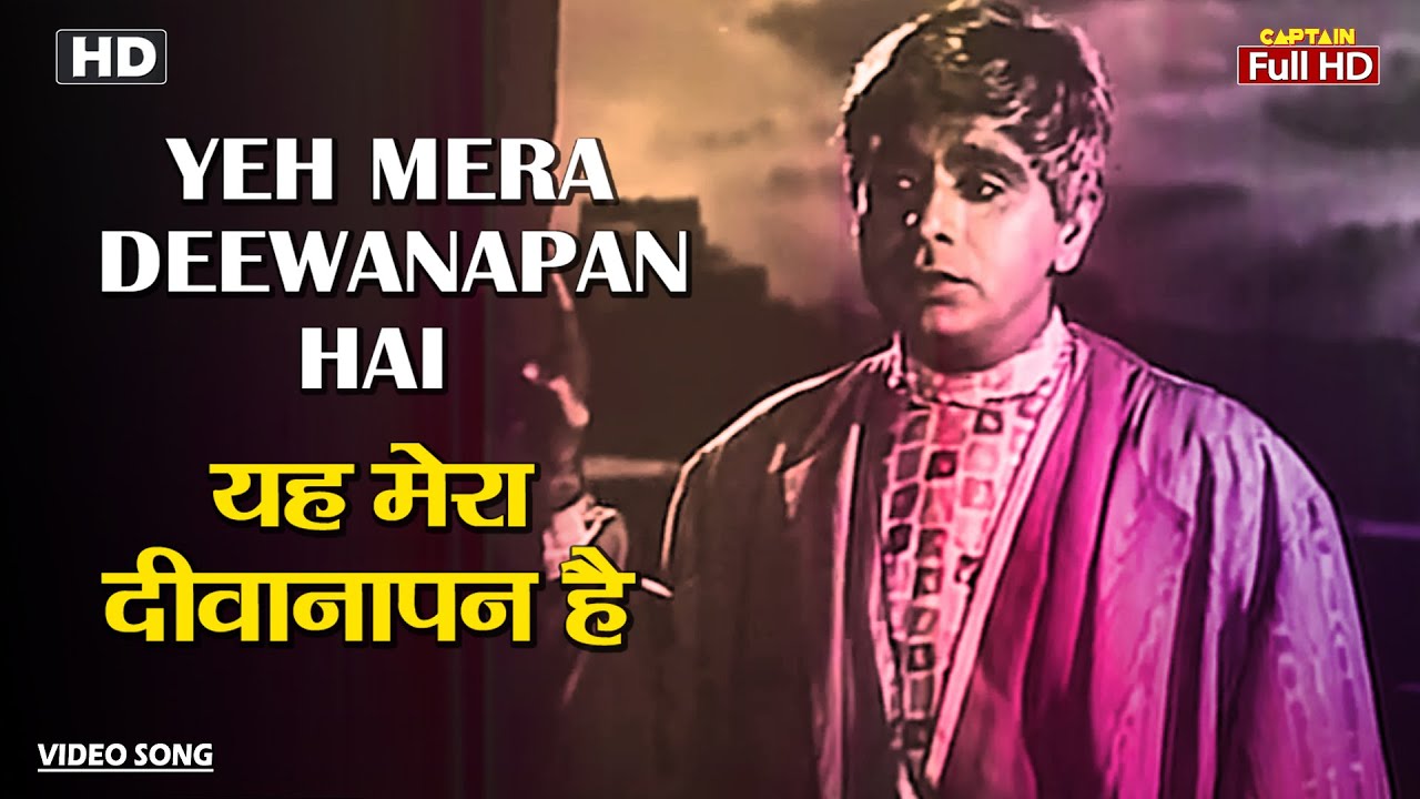    Yeh Mera Deewanapan Hai  HD Song  Dilip Kumar  Mukesh  Yahudi 1958