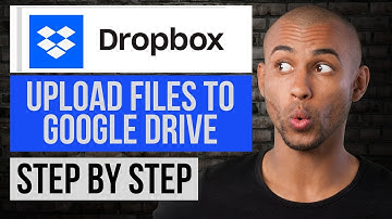How to Upload Files to Google Drive on Dropbox | Step by Step Dropbox Tutorial