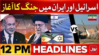 Iran VS Israel War | BOL News Headlines At 12 PM | Iran Big Attack on Israel