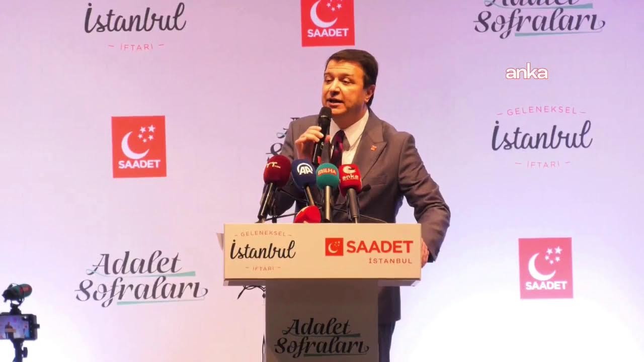 İstanbul’da Saadet Partisi’nin Geleneksel İftar Programındayız.
