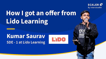 AMA with Scaler Alumni Kumar Saurav, SDE 1 at LIDO Learning | Scaler Academy