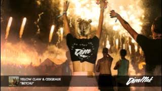Yellow Claw & Cesqeaux - 