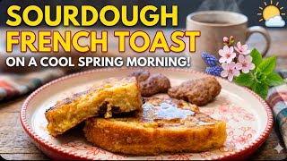 Sourdough French Toast