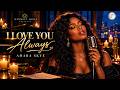I LOVE YOU ALWAYS | Amara Skye @TheWarmestSouls #viral #music