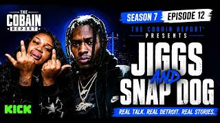 JIGGS & SNAP DOGG TALKS SAUCE WALKA FIGHT, ZEUS, KICK STREAMING & NEW MUSIC | Cobain Report S7 EP12