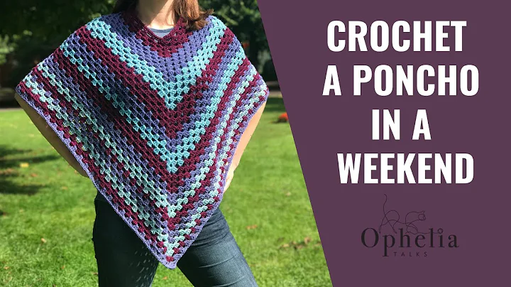 Crochet a Stunning Poncho in Just One Weekend!