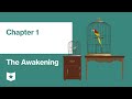 The Awakening by Kate Chopin | Chapter 1
