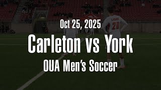2025 / OUA Men's Soccer / Semifinal: Carleton vs York