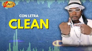 Video thumbnail of "Mishelle Master Boys - Clean (Con Letra ) Música Urbana"