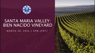 Santa Maria Valley: Bien Nacido Vineyard
