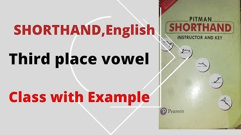 pitman shorthand THIRD PLACE VOWEL/pitman shorthand tutorial