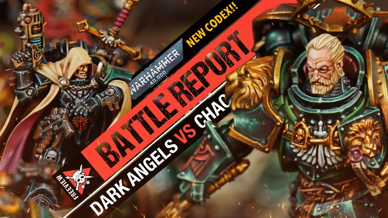 *NEW CODEX* Dark Angels vs Chaos Space Marines | Warhammer 40,000 ...