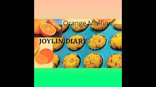 Joylin Diary-#Best Ever Super Soft Spongy Orange Muffins# Kids Special screenshot 3