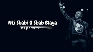 Cheb Khaled - Nti Sbabi w Sbab Blaya (UK Drill/Remix)