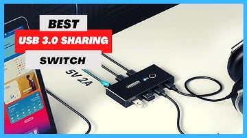 Best USB 3.0 Sharing Switch | USB 3.0 Sharing Switch : Top Picks 2023!