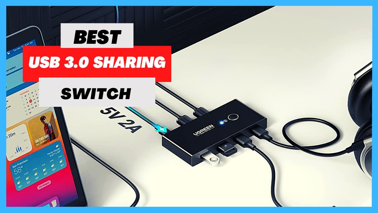 Top 5 Best USB Sharing Switches 