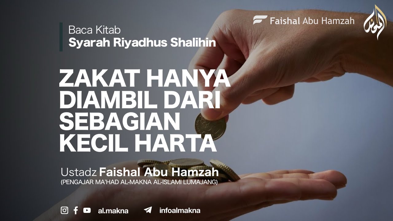 244. ZAKAT HANYA DIAMBIL DARI SEBAGIAN KECIL HARTA | Syarah Riyadhus Shalihin 