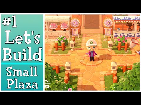 Let's Build #1 - Building a Small Plaza in Animal Crossing New Horizons!