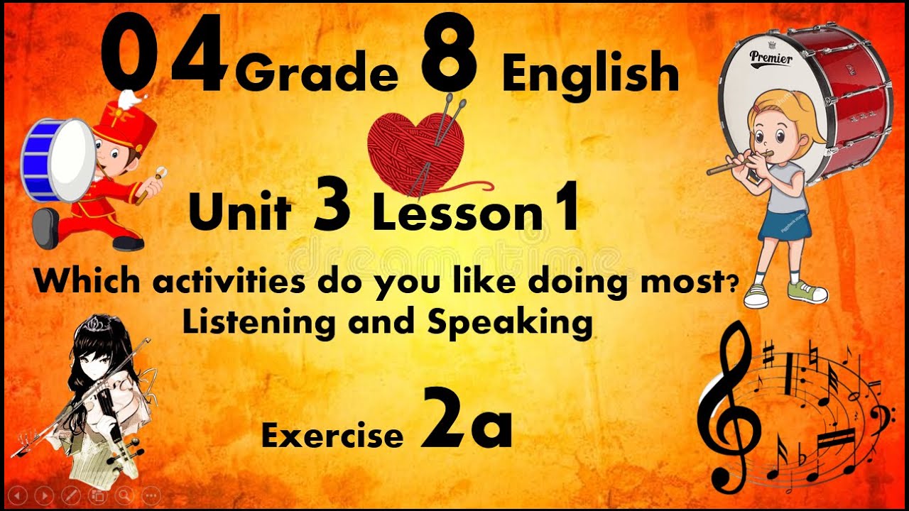 04 Grade 8 Unit 3 Lesson 1 Which activities do you like doing most
