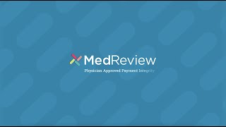 MedReview | Physician Approved Payment Integrity