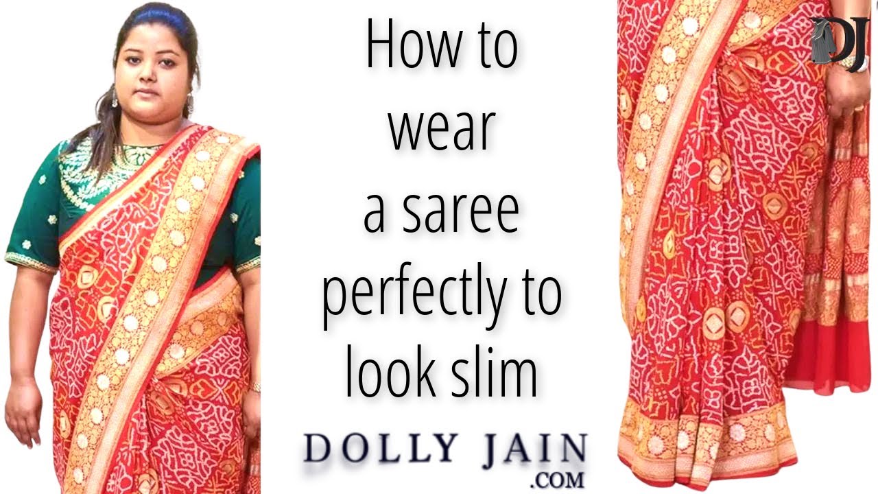 How to wear saree perfectly to look slim