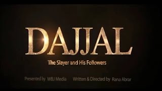 Islamic Movie Dajjal | The Slayer and His Followers |  Trailer #1