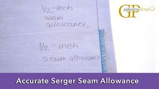 Accurate Serger Seam Allowance