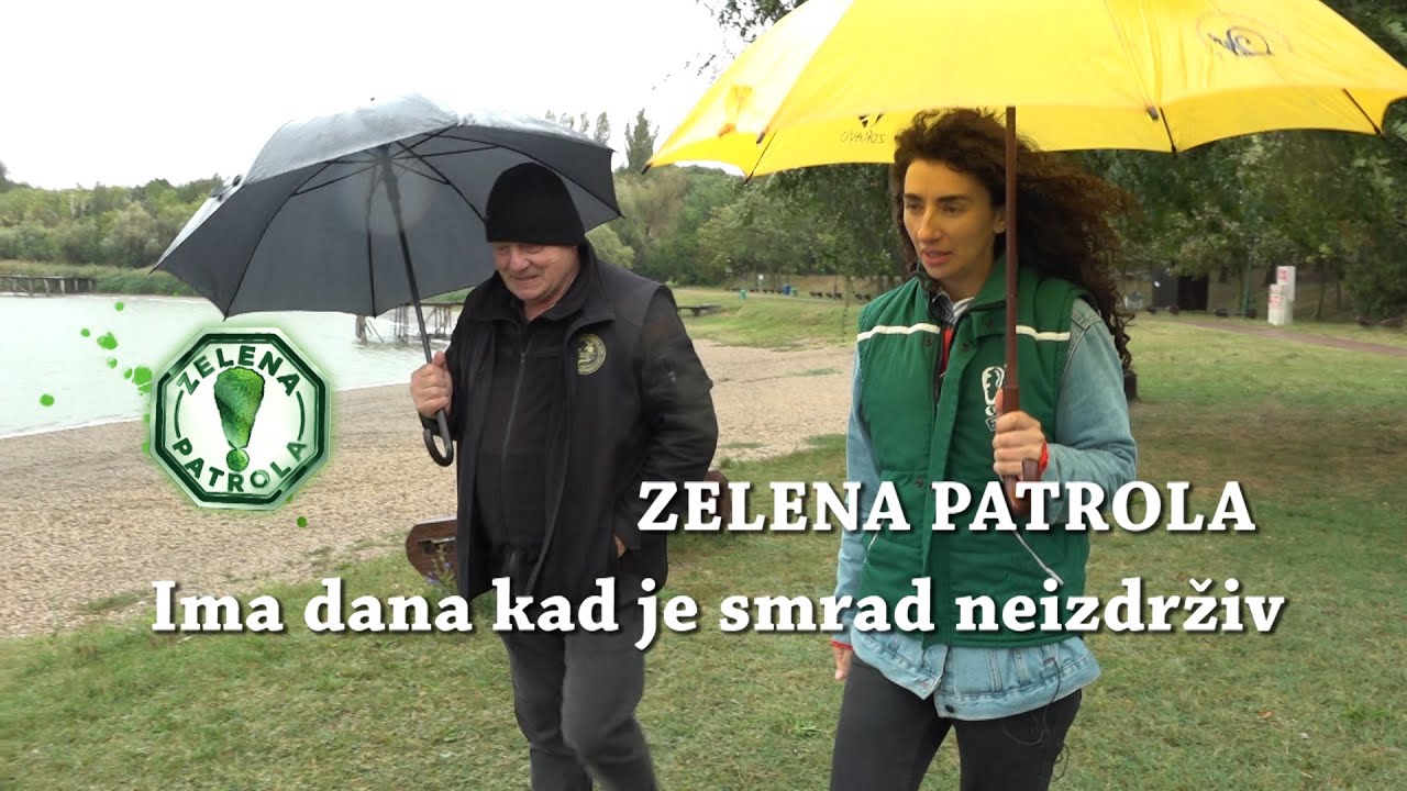 Zelena patrola - Ima dana kad je smrad neizdrživ