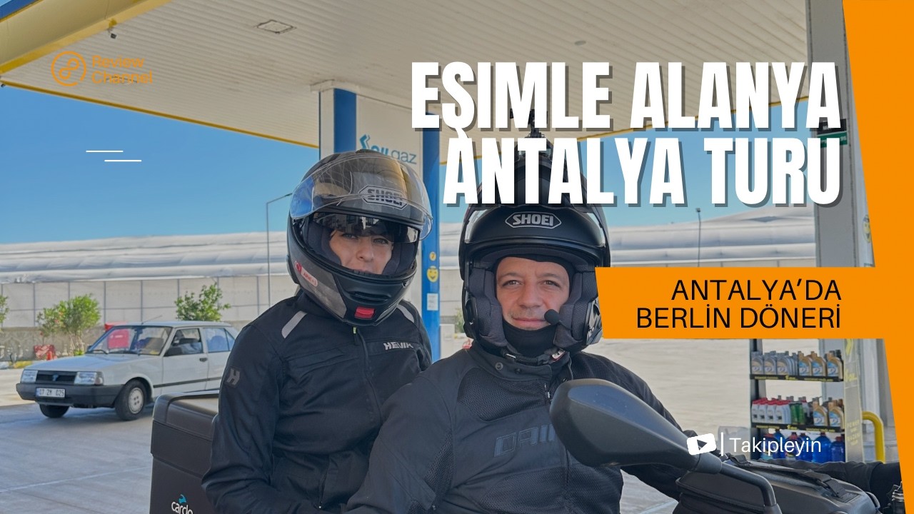 🏍️ EŞİMLE ALANYA - ANTALYA TURU | BMW R1250 GS MOTOVLOG