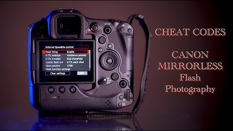 Canon Mirrorless cameras, CHEAT CODES for Flash Photography.