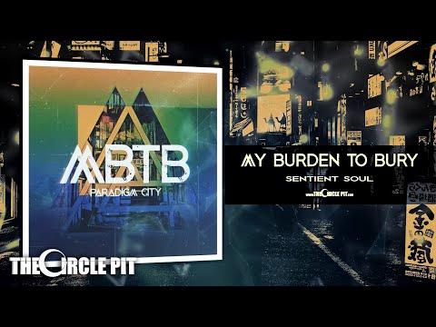 MY BURDEN TO BURY - Paradigm City (FULL EP STREAM) Ambient Djent / Prog Metal | The Circle Pit