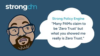 Strong Policy Engine: The Feature That Makes Zero Trust Implementation a Reality
