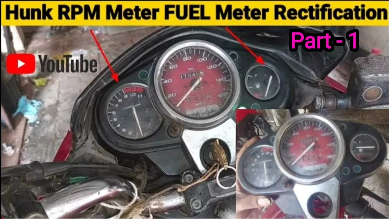 RPM Meter FUEL ⛽ Meter Rectification Part 1️⃣ Hero Honda Hunk 2️⃣