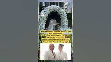 🥹Momen Haru! Amanda Manopo Diantar Ayah ke Pelaminan, Kenny Austin Tak Kuasa Menahan Tangis #viral