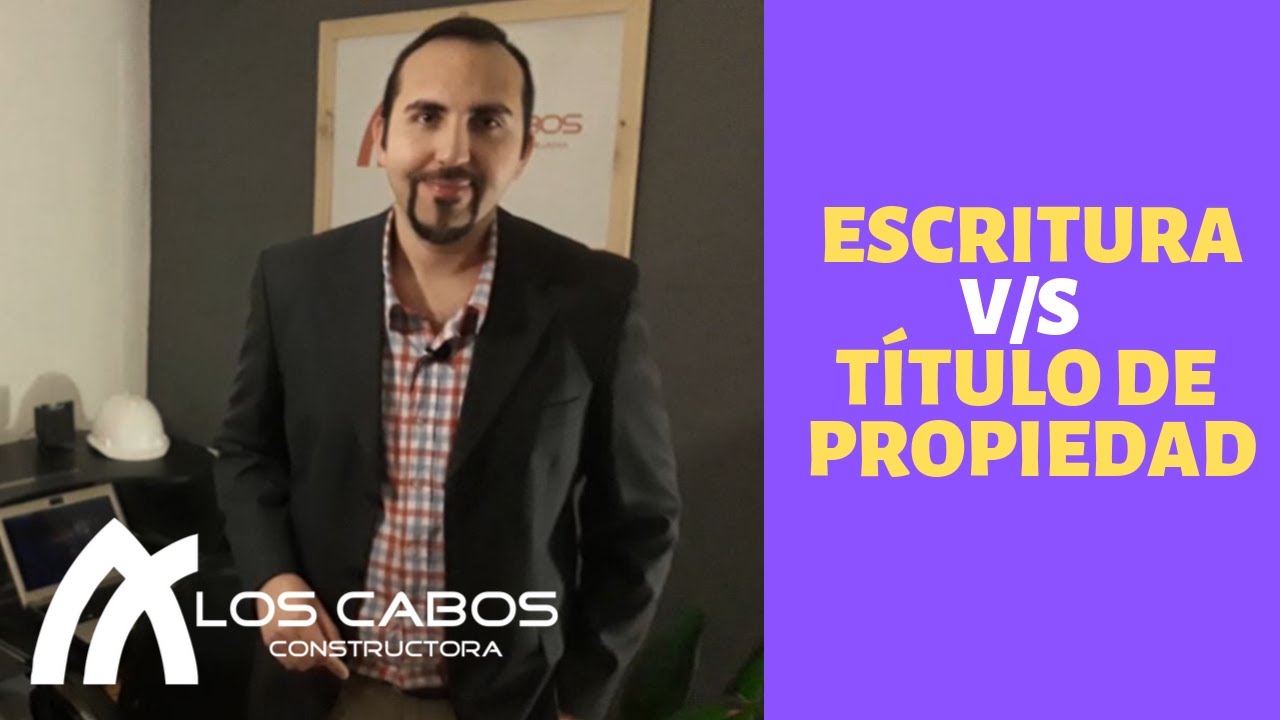 TÍTULOS Y ESCRITURAS | ¿CUAL ES LA DIFERENCIA ENTRE ESCRITURA Y TÍTULO DE PROPIEDAD?