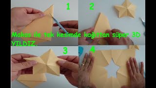 Tek makas kesiği ile 3D yıldız nasıl yapılır? | DİY How to make a 3D star with a single scissor cut