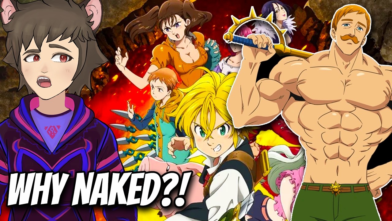 WHY IS EVERYONE NAKED?! | Seven Deadly Sins & Four Knights