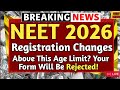NEET UG 2026 Big Update Major Age Limit Change New Registration Rules NTA Official News NEET UG 2026 Big Update Major Age Limit Change New Registration Rules NTA Official News