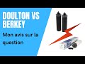 Le test comparatif maison entre les filtres Doulton et Berkey