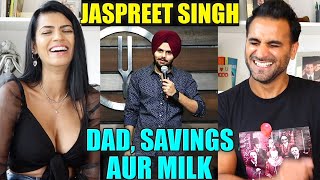 DAD, SAVINGS AUR MILK | Jaspreet Singh Stand Up Comedy | Magic Flicks REACTION!!!