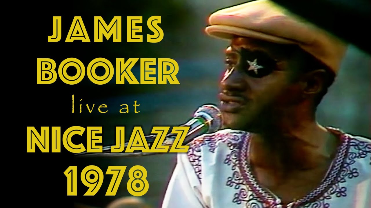 James Booker - NICE JAZZ FESTIVAL JULY 1978 (Solo & Band)