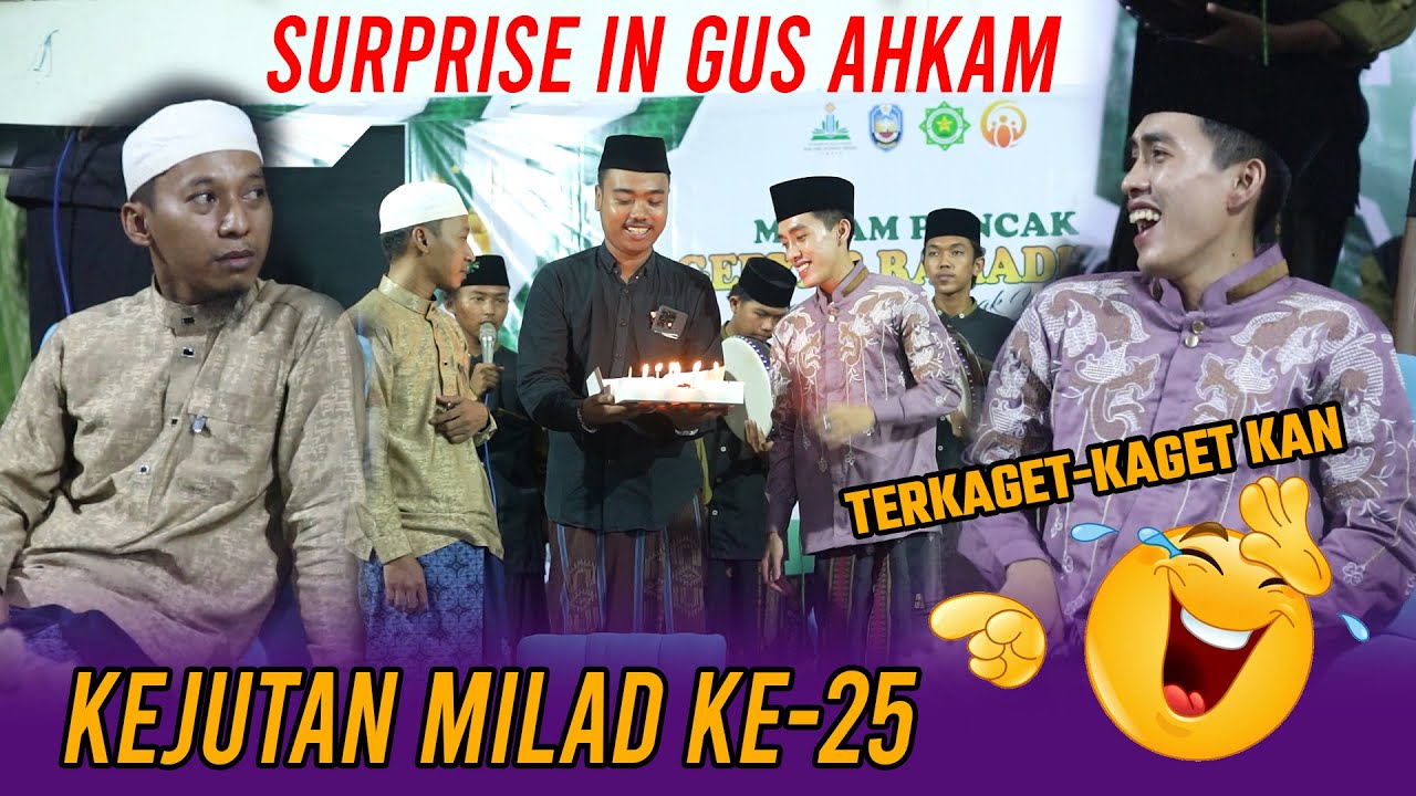 SURPRISE TERKAGET - KAGET MILAD KE - 25 GUS AHKAM LUPA TANGGAL LAHIRNYA