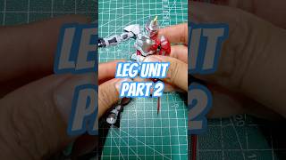 fast build Sembo x Hemoxian red testier legs unit part 2 #toys #gundam #gundamcommunity #modelkit