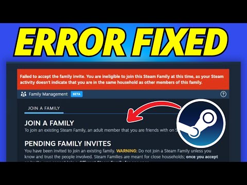 Fix Failed To Accept Family Invite on Steam - Full Guide