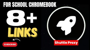 8 New Proxy Links For school Chromebook 2025 - Shuttle Proxy #2025 #shuttle #viral #trending #fypシ