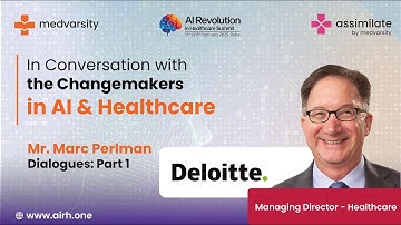 In Conversation with the Change-Makers in AI & Healthcare | Mr Marc Perlman Part 1
