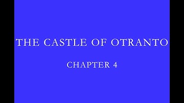The Castle of Otranto | Chapter 4