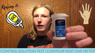 How To Do A Control Solution Test On The Contour Next One Meter