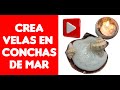 🌊🦪 ¿Crear una VELITA con una CONCHITA de MAR? || Hazlo posible, es  un detalle único... 🌊🦪