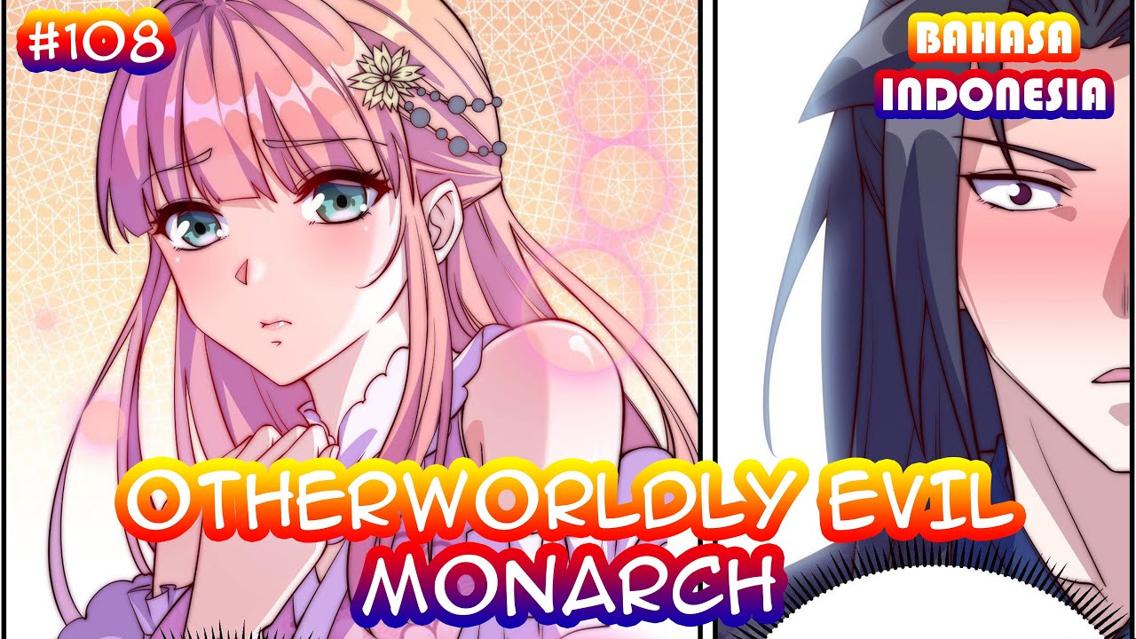 Otherworldly Evil Monarch | #108 | ( SUB INDO) | - YouTube